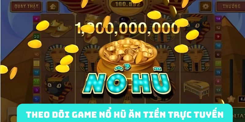 Game nổ hũ ăn tiền